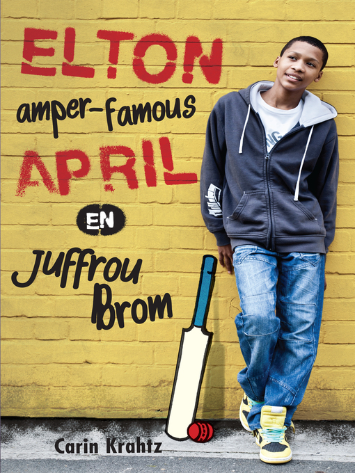 Title details for Elton amper famous April en Juffrou Brom by Carin Khratz - Wait list